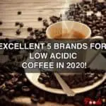 low acid coffee