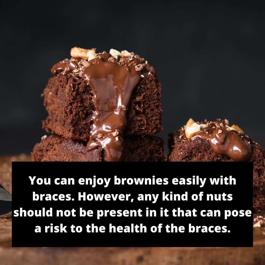 can you eat brownies with braces